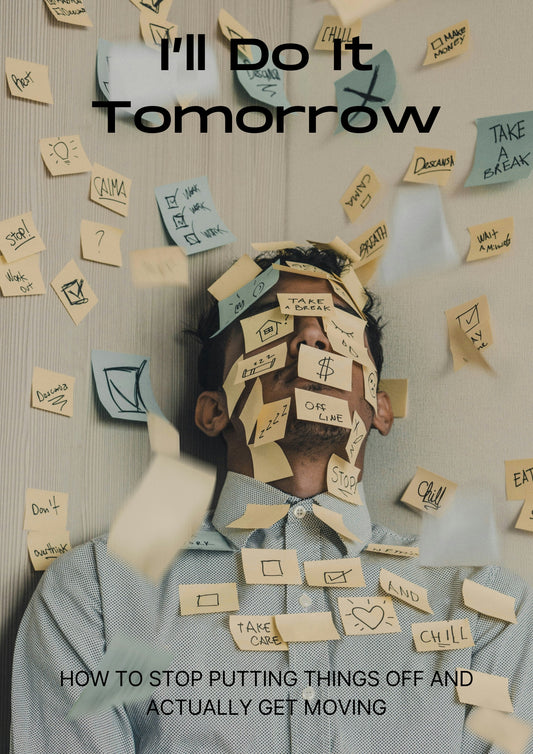 I'll Do It Tomorrow
