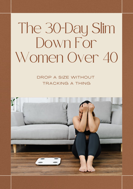 The 30-Day Slim Down For Woman Over 40