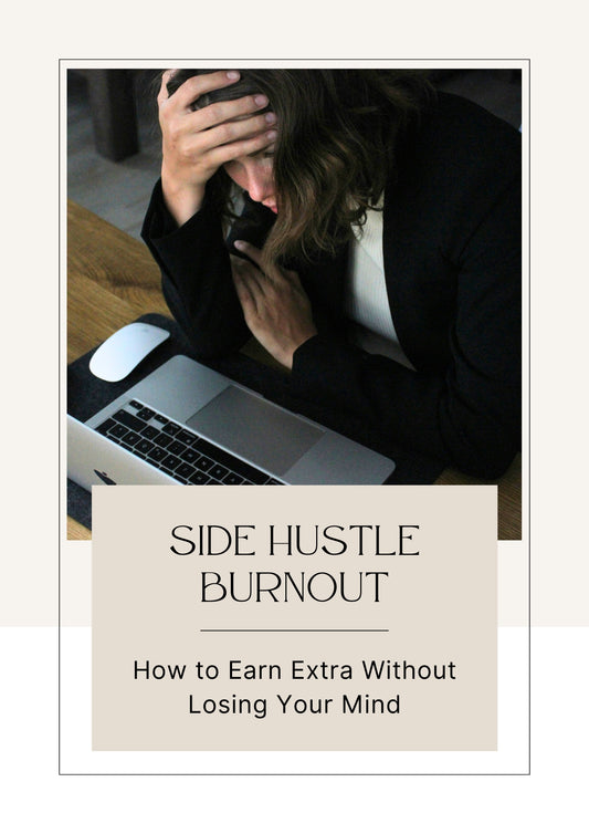Side Hustle Burnout